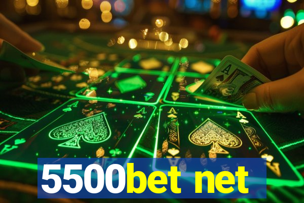 5500bet net